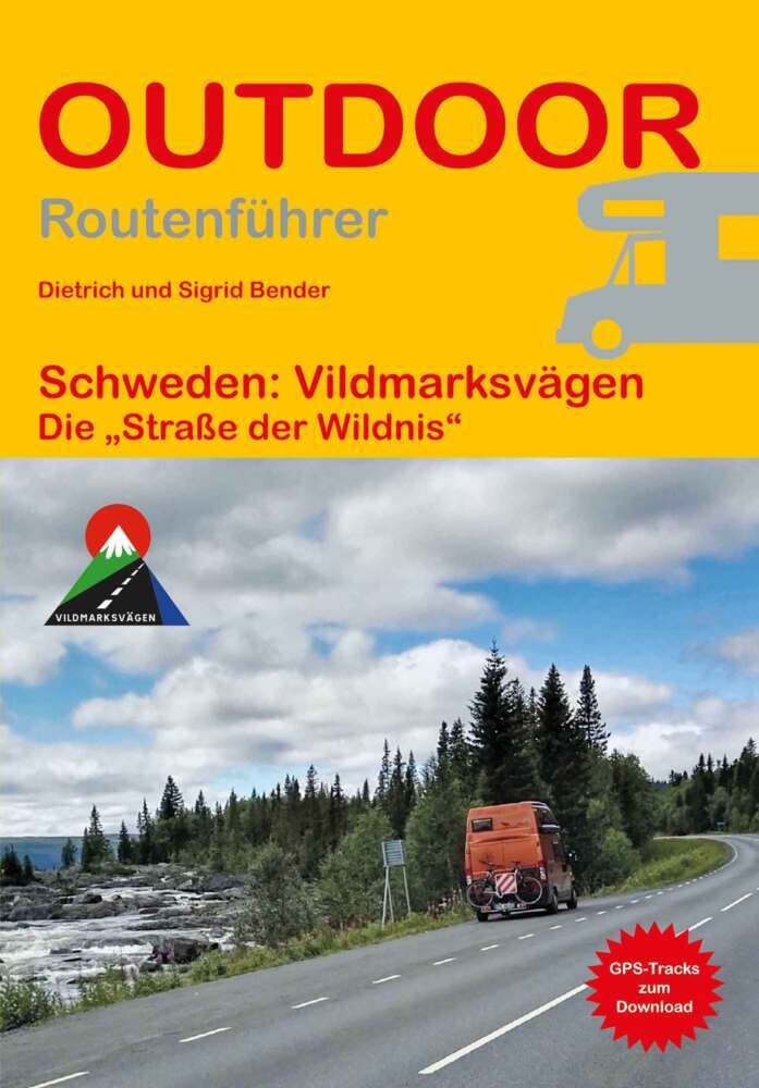 Schweden: Vildmarksvägen (Dietrich Bender)