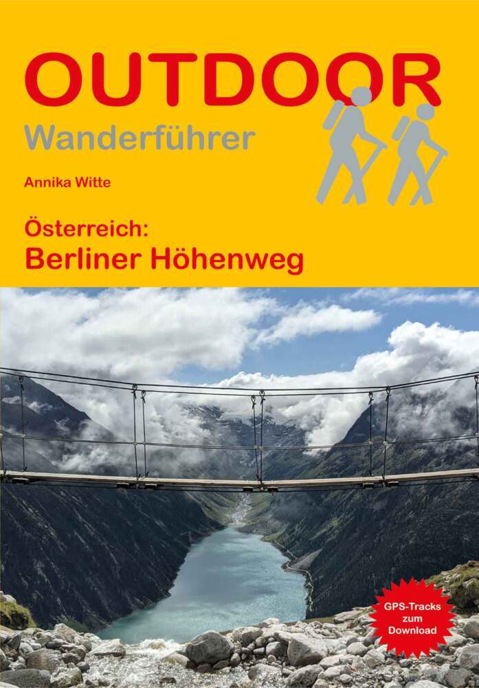 Österreich: Berliner Höhenweg (Annika Witte)