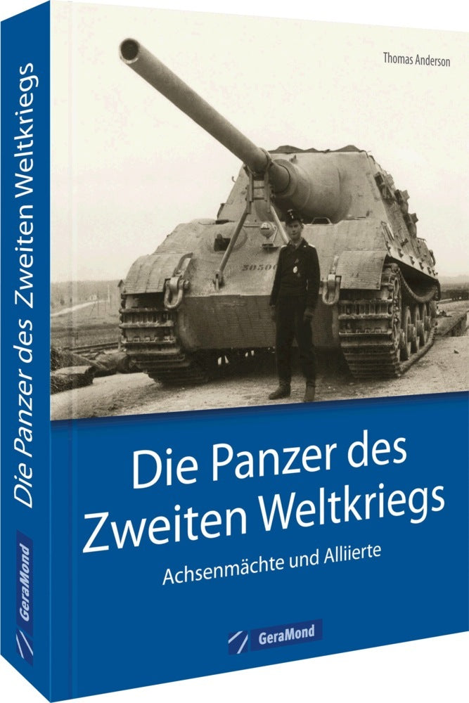 Die Panzer des Zweiten Weltkriegs (Thomas Anderson)