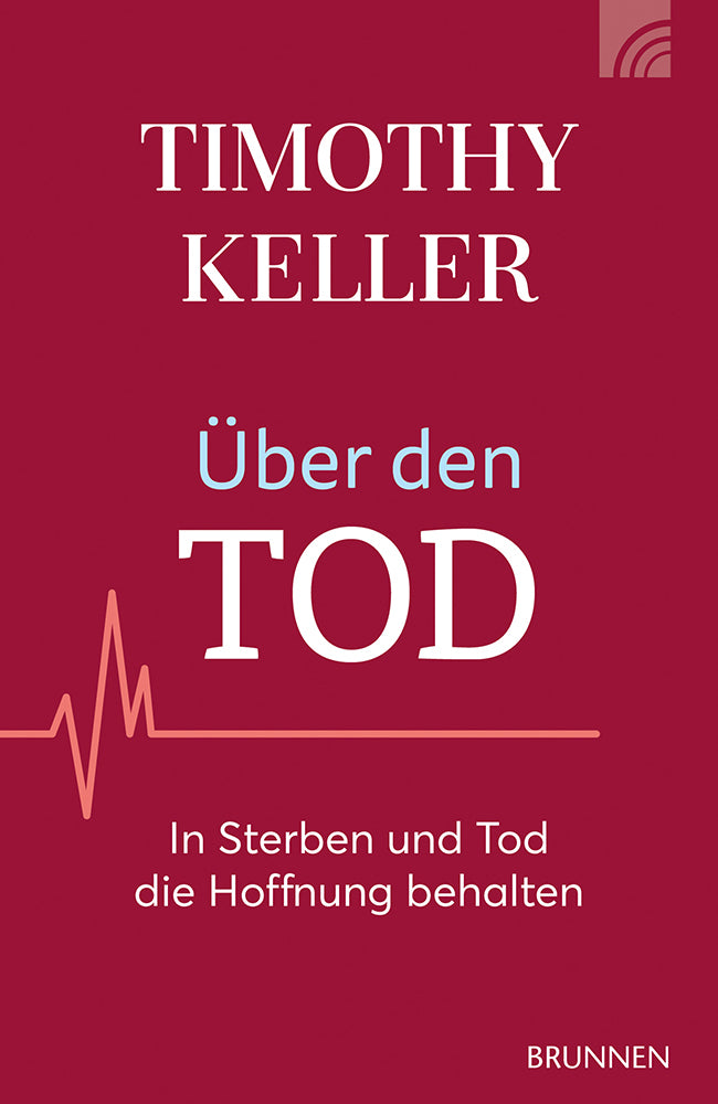 Über den Tod (Timothy Keller)