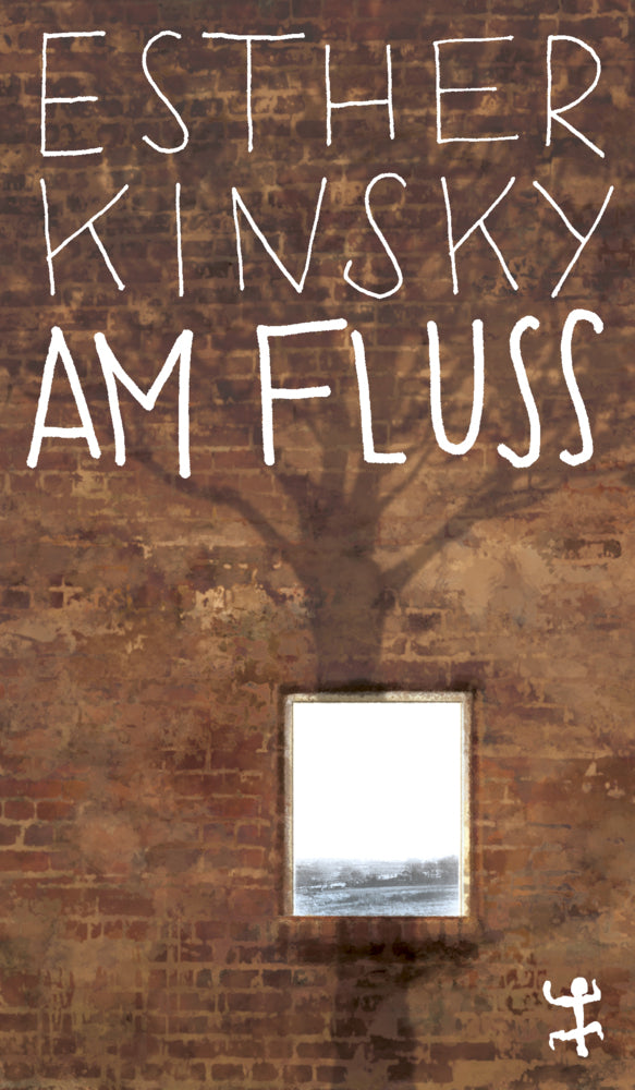 Am Fluß (Esther Kinsky)