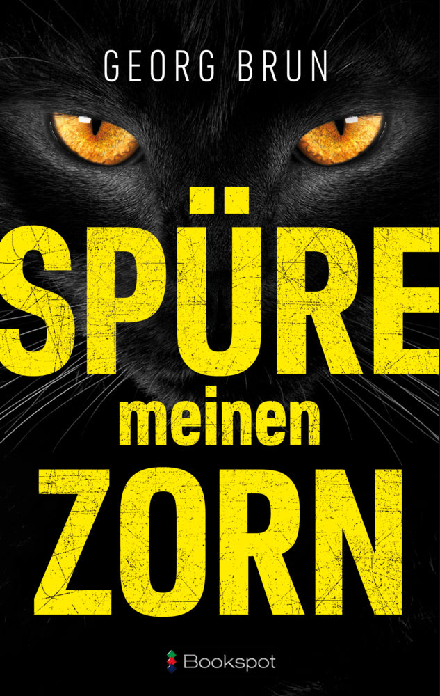 Spüre meinen Zorn (Georg Brun)