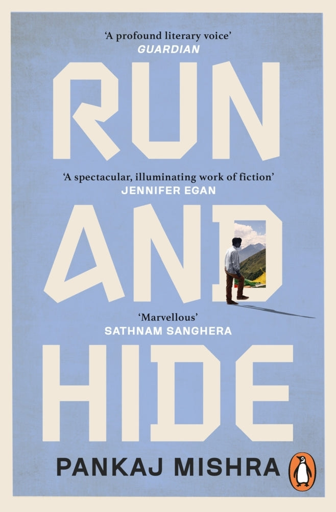Run And Hide (Pankaj Mishra)