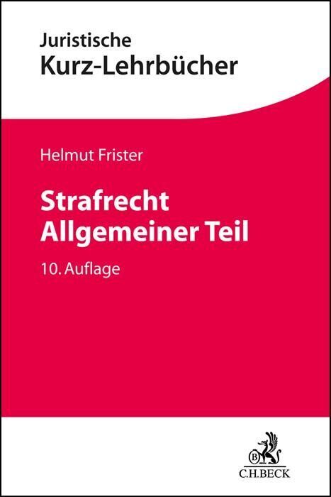 Strafrecht Allgemeiner Teil (Helmut Frister)