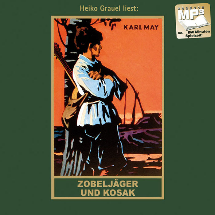 Zobeljäger und Kosak, Audio-CD, MP3 (Karl May)