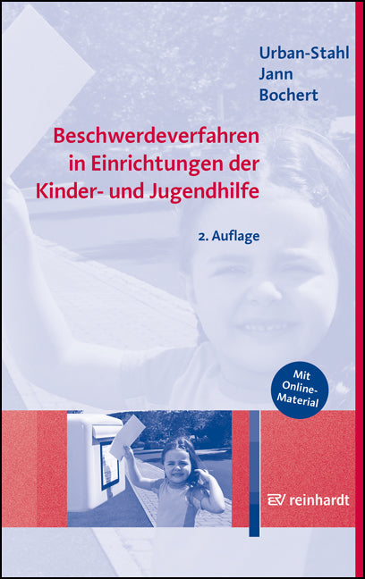 Beschwerdeverfahren in Einrichtungen der Kinder- und Jugendhilfe (Ulrike Urban-Stahl)