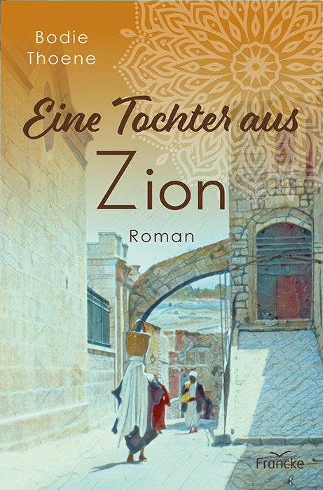Eine Tochter aus Zion (Bodie Thoene)