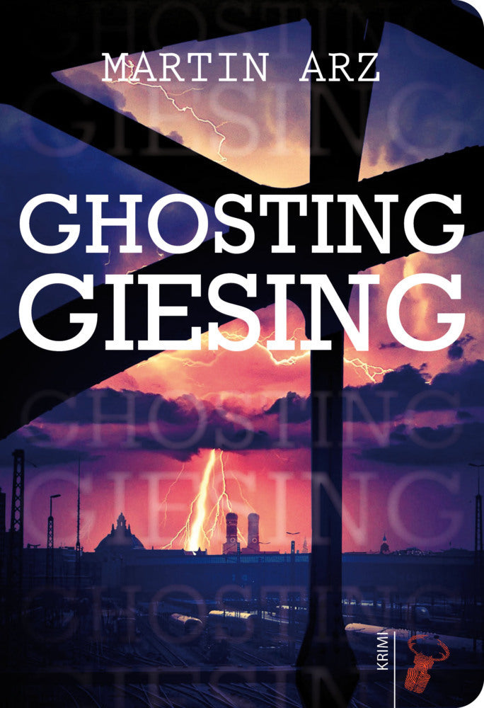 Ghosting Giesing (Arz Martin)