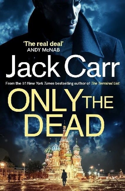 Only the Dead (Jack Carr)