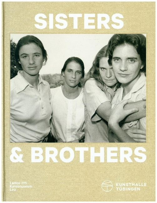 Sisters And Brothers. 500 Jahre Geschwister In Der Kunst (Nicole Fritz)