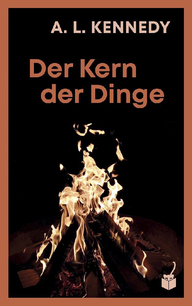Der Kern der Dinge (A. L. Kennedy)