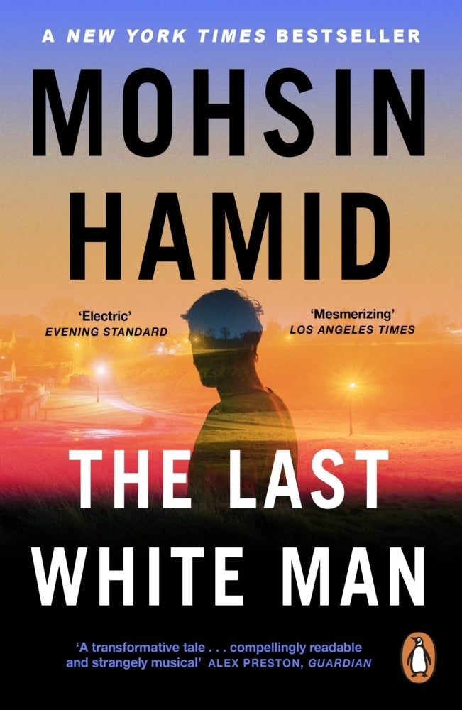 The Last White Man (Mohsin Hamid)