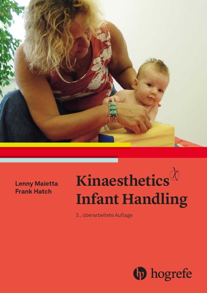Kinaesthetics Infant Handling (Lenny Maietta)