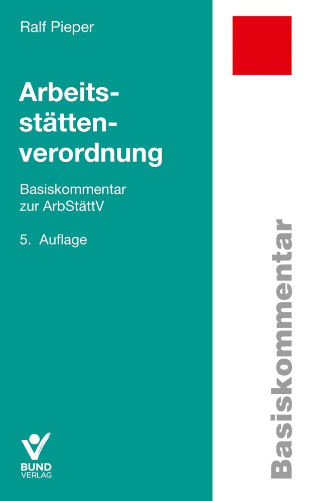 Arbeitsstättenverordnung (Ralf Pieper)