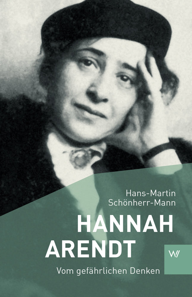 Hannah Arendt (Hans-Martin Schönherr-Mann)
