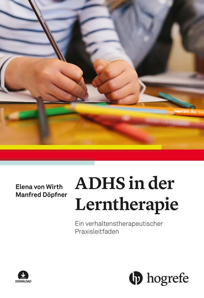 ADHS in der Lerntherapie (Elena Von Wirth)