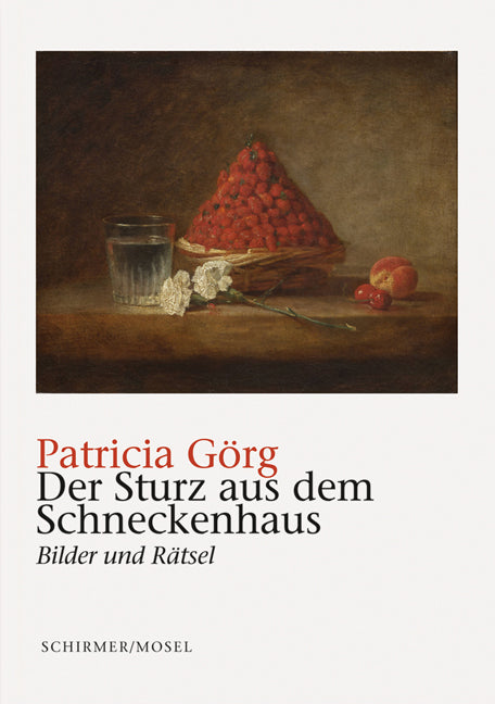 Der Sturz aus dem Schneckenhaus (Patricia Görg)