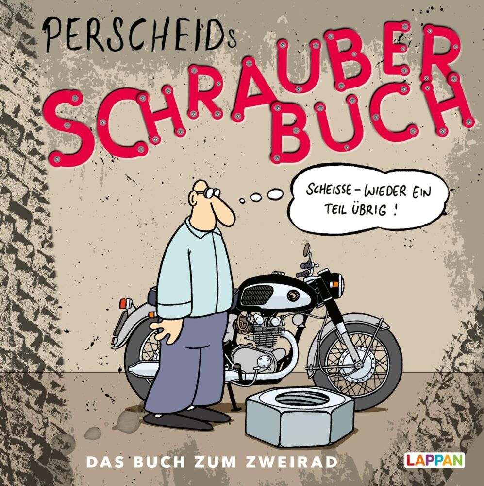 Perscheids Schrauber-Buch: Cartoons zum Zweirad (Martin Perscheid)