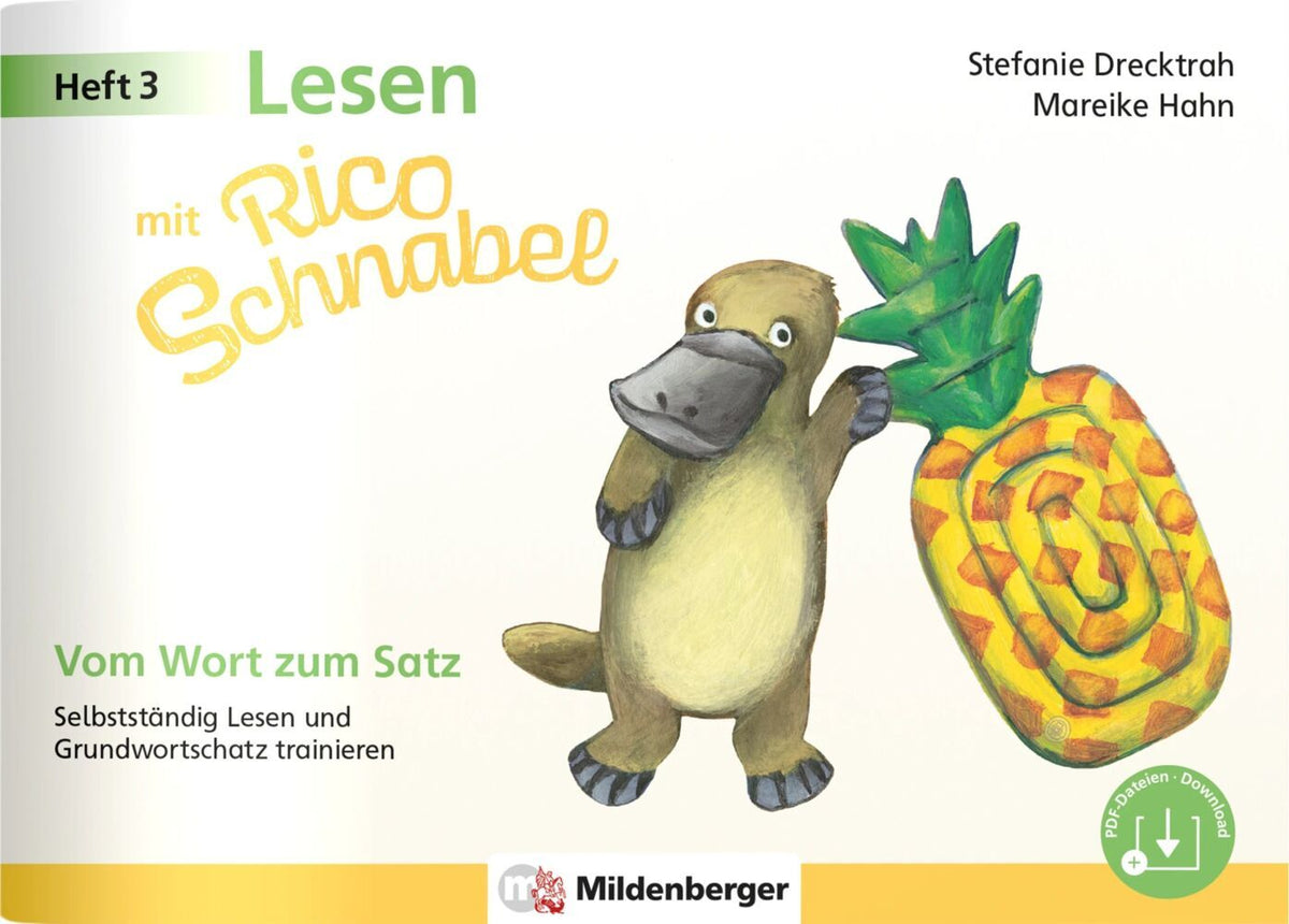 Lesen mit Rico Schnabel, Heft 3: Vom Wort zum Satz (Stefanie Drecktrah)