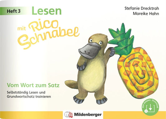 Lesen mit Rico Schnabel, Heft 3: Vom Wort zum Satz (Stefanie Drecktrah)