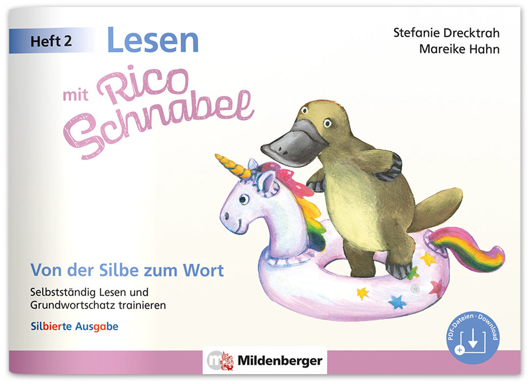 Lesen mit Rico Schnabel, Heft 2: Von der Silbe zum Wort - silbierte Ausgabe (Stefanie Drecktrah)