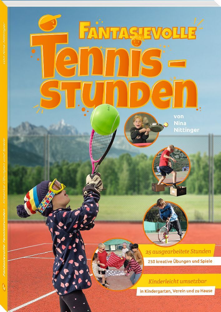Fantasievolle Tennisstunden (Nina Nittinger)