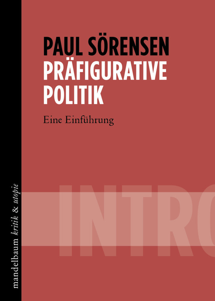 Präfigurative Politik (Paul Sörensen)