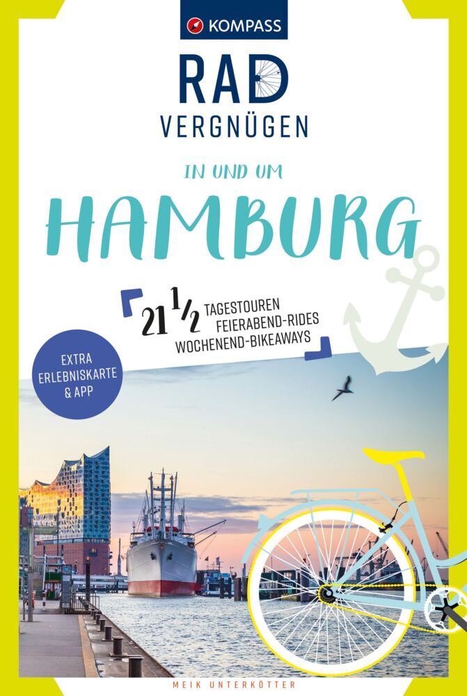 KOMPASS Radvergnügen in und um Hamburg (Meik Unterkötter)