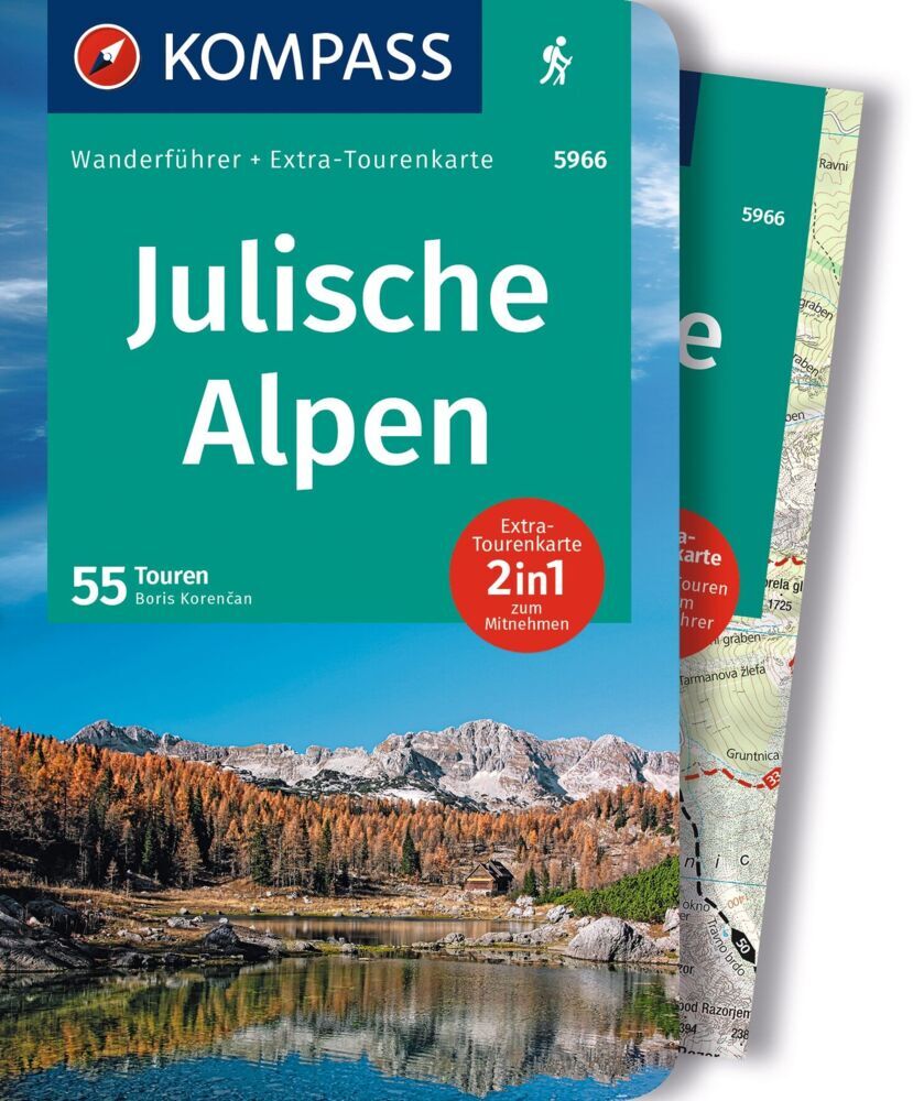 KOMPASS Wanderführer Julische Alpen, 55 Touren mit Extra-Tourenkarte (Boris Korencan)