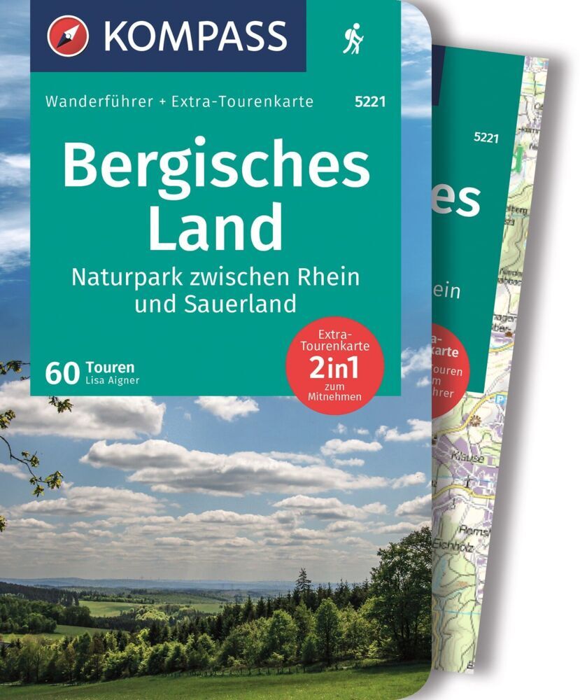 KOMPASS Wanderführer Bergisches Land, Naturpark zwischen Rhein und Sauerland, 60 Touren mit Extra-Tourenkarte (Lisa Aigner)