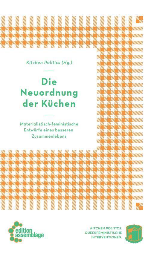 Die Neuordnung der Küchen (Kitchen Politics)
