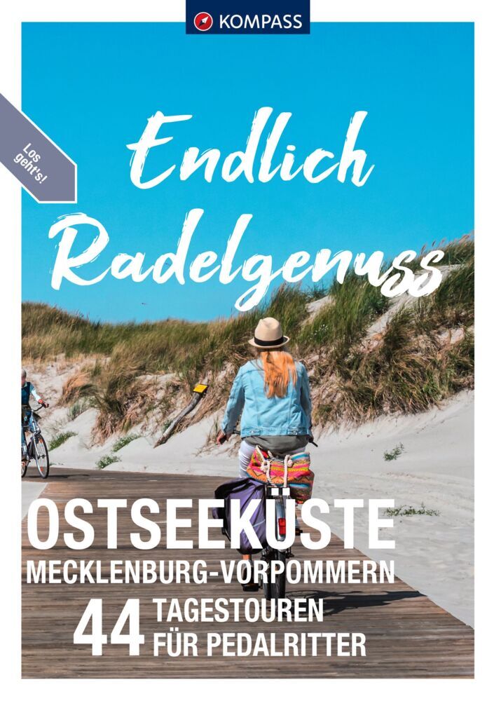 KOMPASS Endlich Radelgenuss - Ostseeküste Mecklenburg-Vorpommern (Bernhard Pollmann)