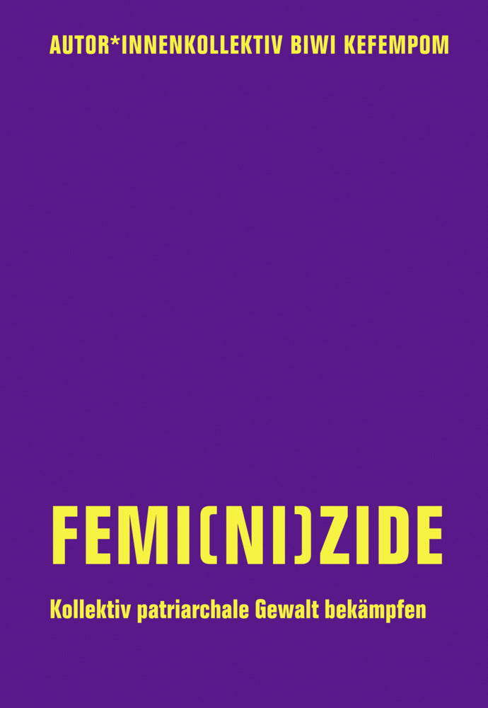 Femi(ni)zide (Biwi Kefempom)