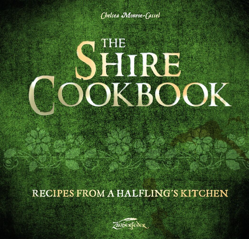The Shire Cookbook (Chelsea Monroe-Cassel)