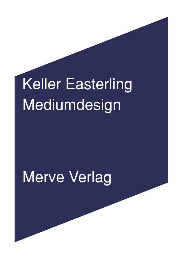 Mediumdesign (Keller Easterling)