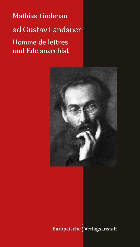 ad Gustav Landauer (Mathias Lindenau)