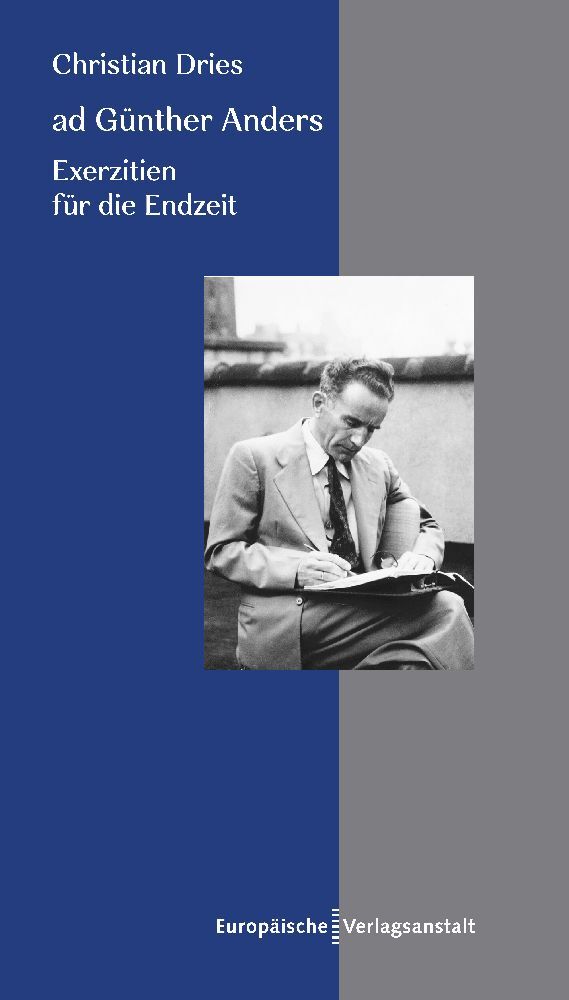 ad Günther Anders (Christian Dries)