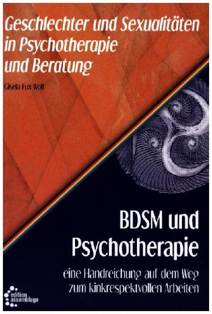 BDSM und Psychotherapie, 8 Teile (Gisela Fux Dr. Wolf)