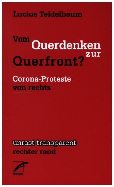 Vom Querdenken zur Querfront? (Lucius Teidelbaum)