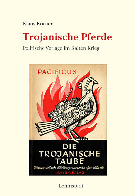 Trojanische Pferde (Klaus Körner)