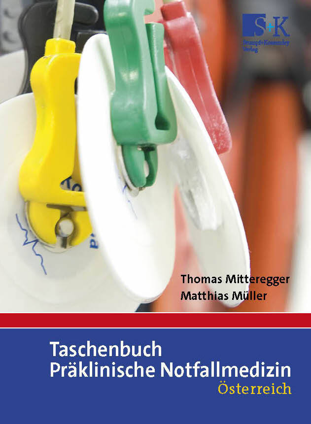 Taschenbuch Präklinische Notfallmedizin (Thomas Mitteregger)