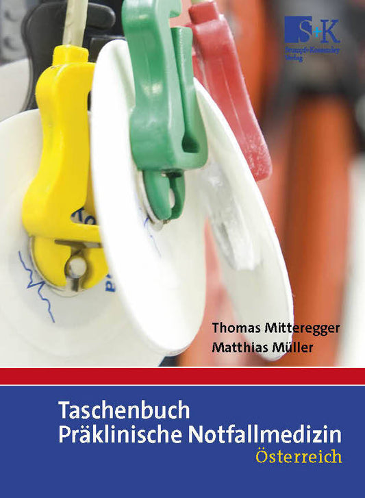 Taschenbuch Präklinische Notfallmedizin (Thomas Mitteregger)