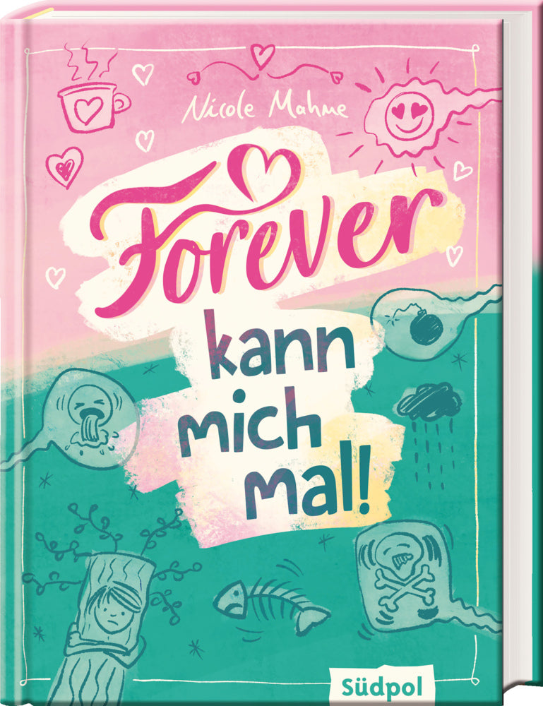 Forever kann mich mal (Nicole Mahne)