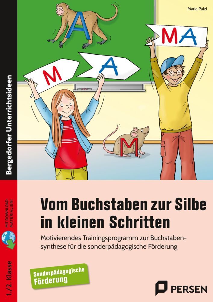 Vom Buchstaben zur Silbe in kleinen Schritten (Maria Paizi)