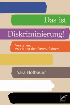 Das ist Diskriminierung! (Yara Hofbauer)
