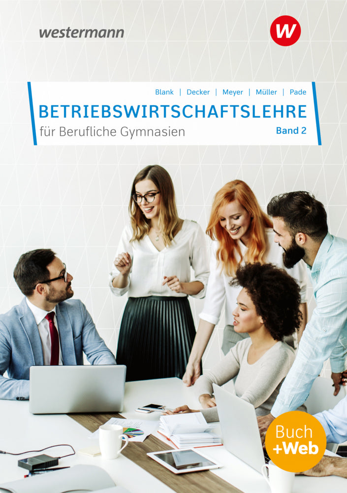 Betriebswirtschaftslehre für Berufliche Gymnasien (Sebastian Decker)