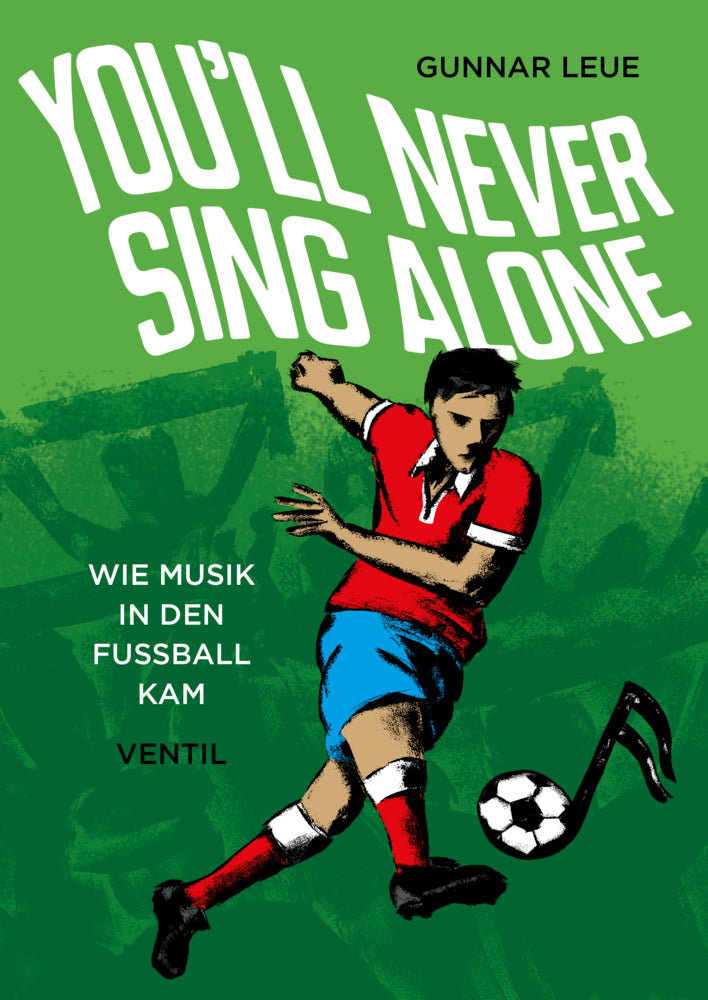 You'll Never Sing Alone (Gunnar Leue)
