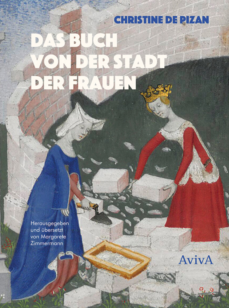 Das Buch von der Stadt der Frauen (Christine De Pizan)