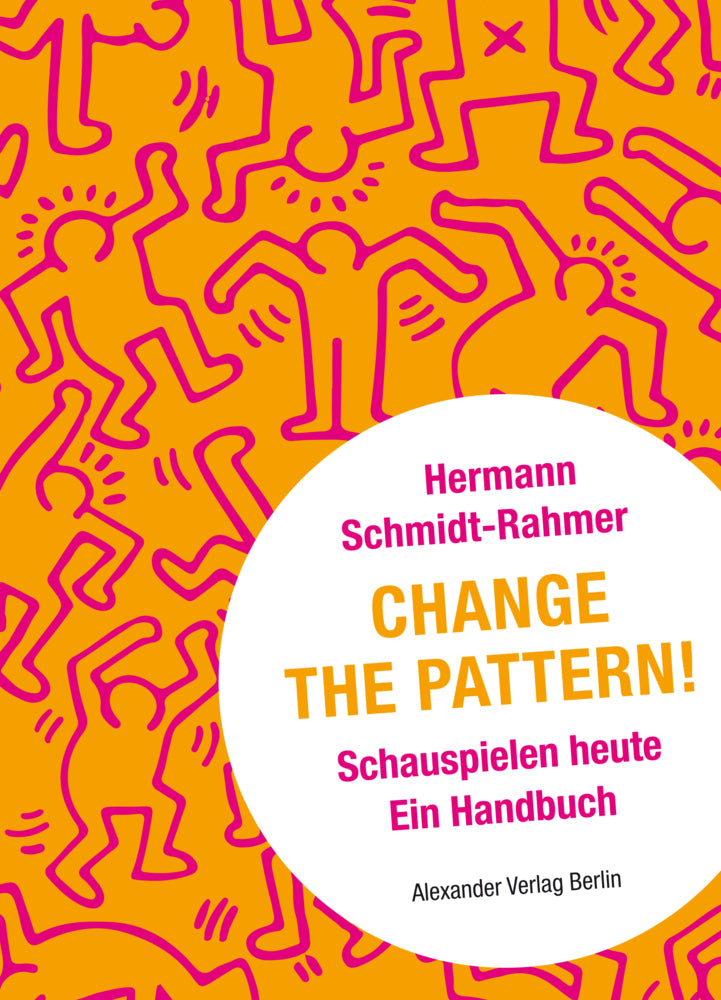 Change the Pattern! (Hermann Schmidt-Rahmer)