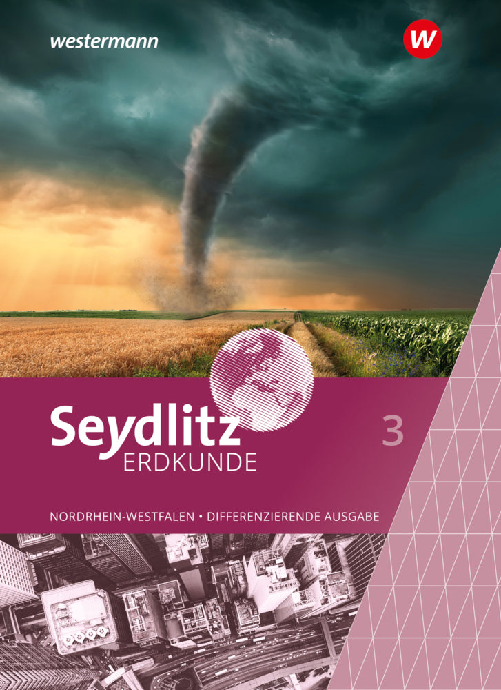Seydlitz Erdkunde - Differenzierende Ausgabe 2021 für Nordrhein-Westfalen (Susanne Heise)